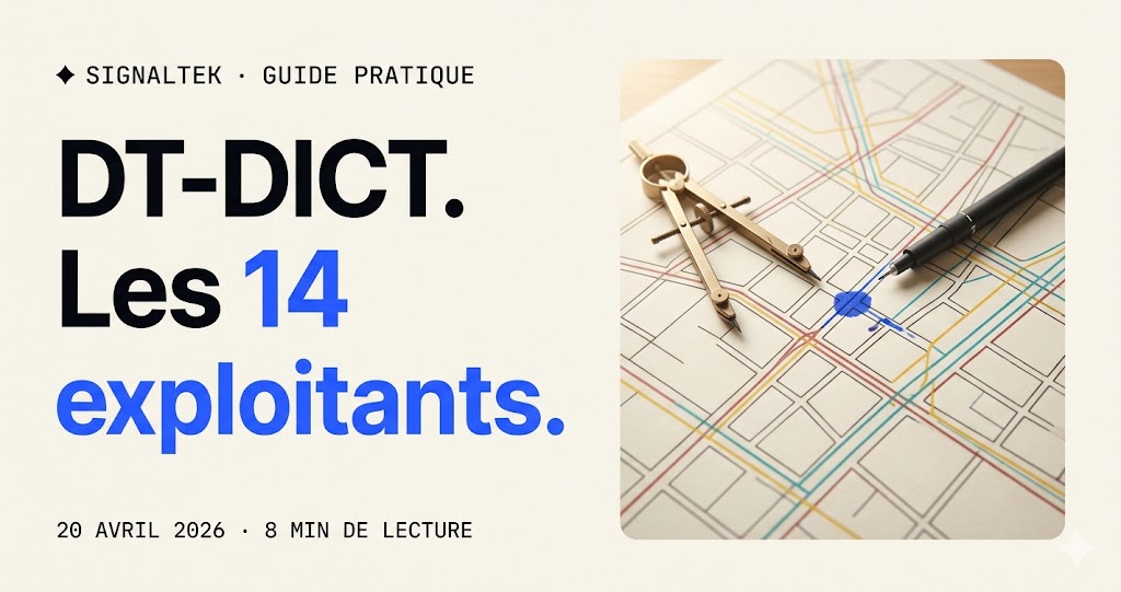 DT-DICT en 2026 : guide des 14 exploitants, délais et sanctions